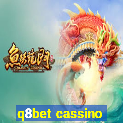 q8bet cassino