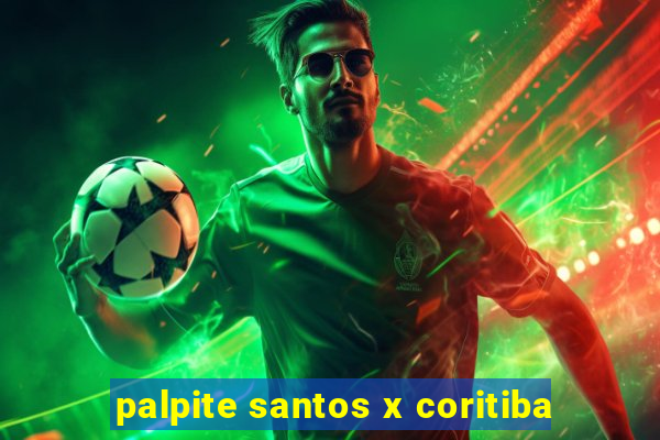 palpite santos x coritiba