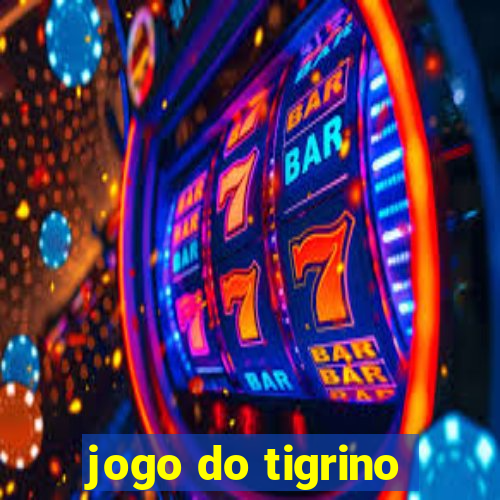 jogo do tigrino