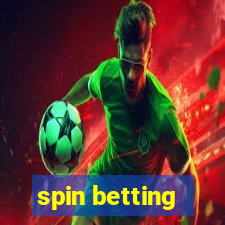 spin betting