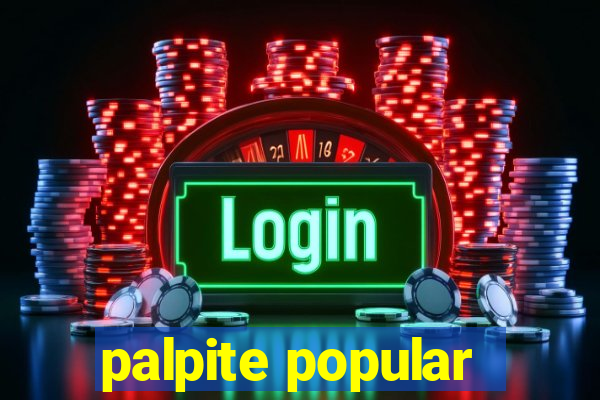 palpite popular