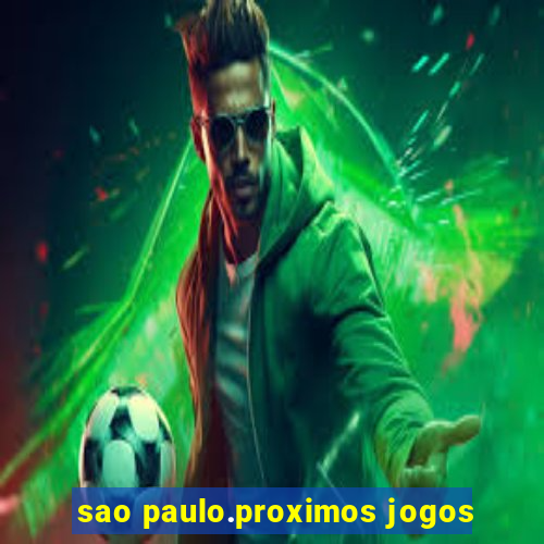 sao paulo.proximos jogos