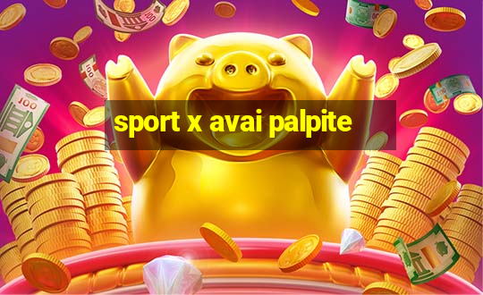 sport x avai palpite