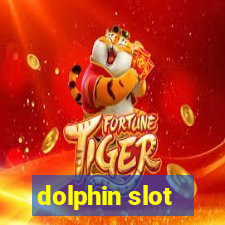 dolphin slot