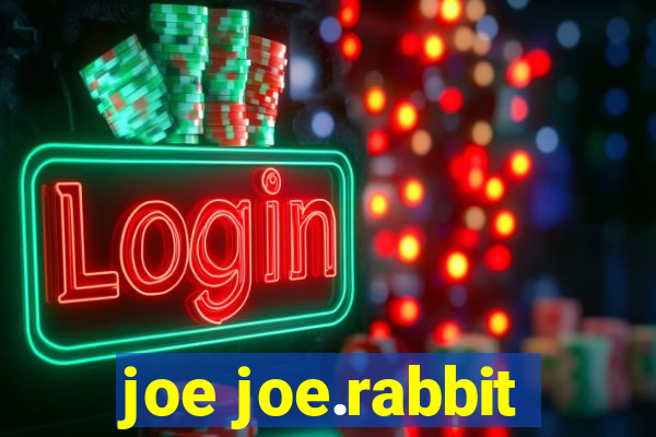 joe joe.rabbit