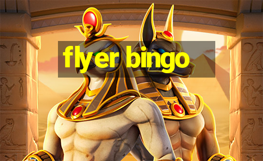 flyer bingo