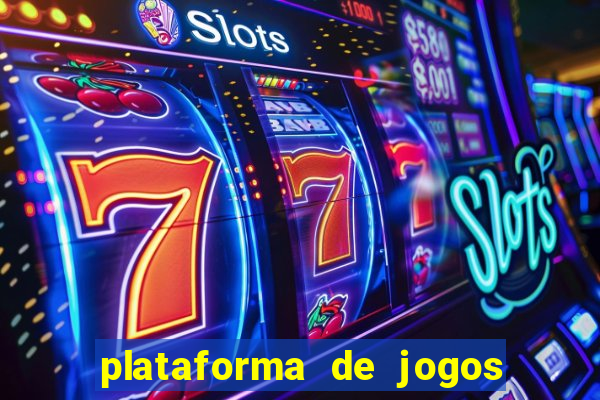 plataforma de jogos chinesa confiável