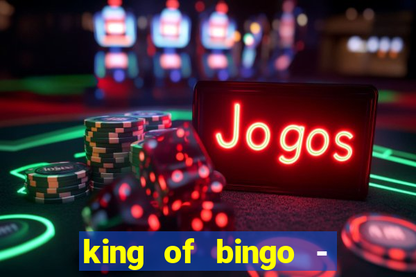 king of bingo - video bingo