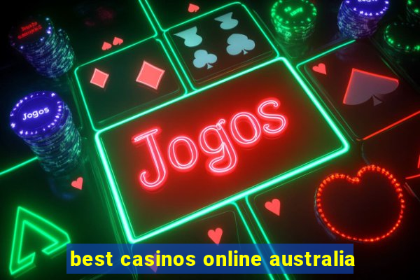 best casinos online australia