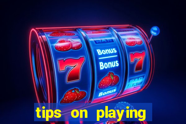 tips on playing slot machines