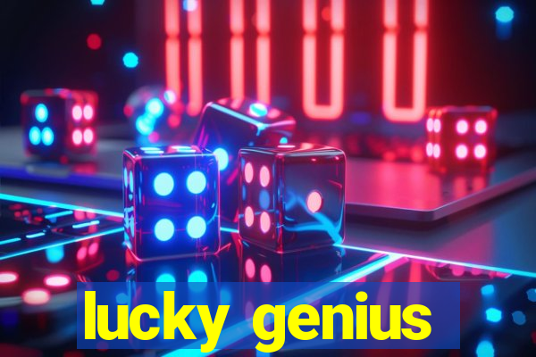 lucky genius