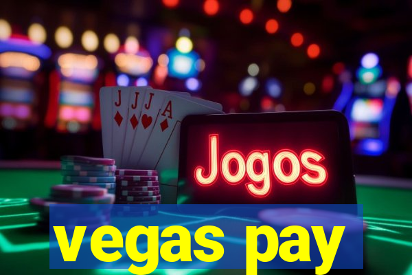 vegas pay