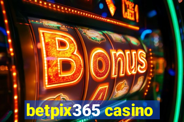 betpix365 casino