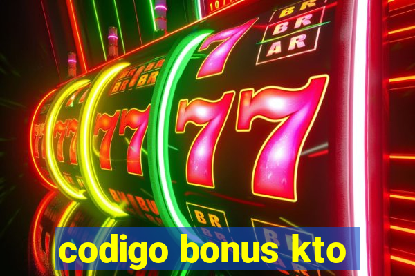 codigo bonus kto