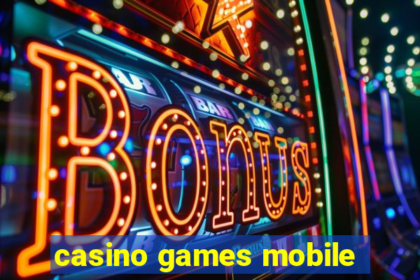 casino games mobile