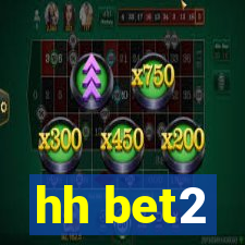 hh bet2