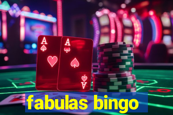 fabulas bingo