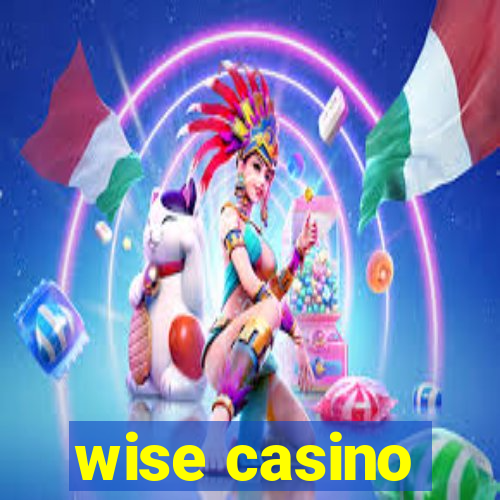 wise casino