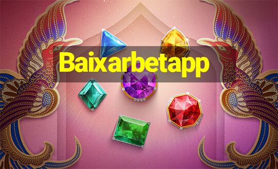 Baixarbetapp