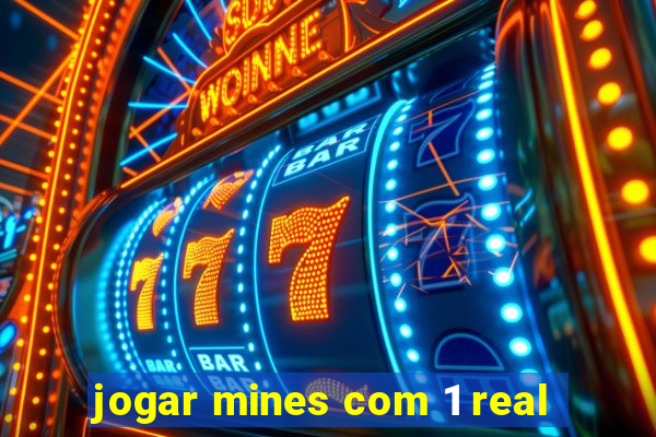 jogar mines com 1 real