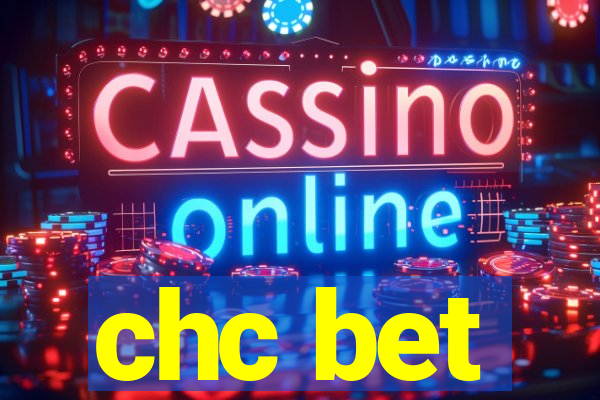 chc bet