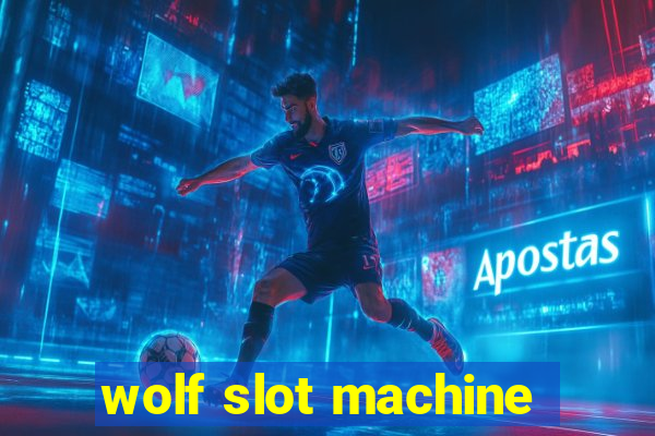 wolf slot machine