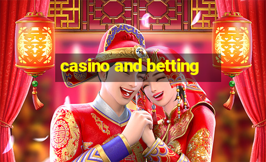 casino and betting