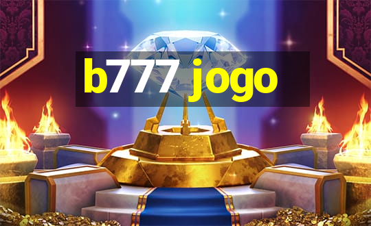 b777 jogo