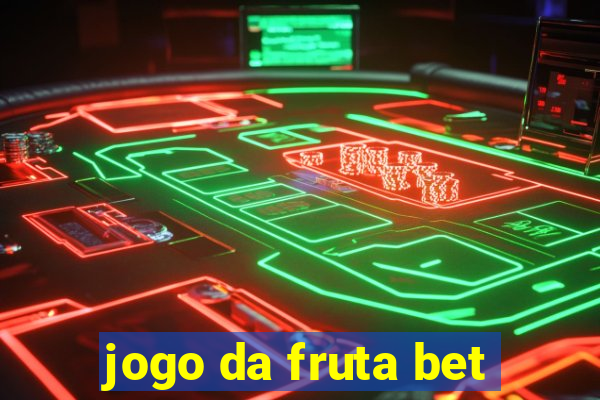 jogo da fruta bet