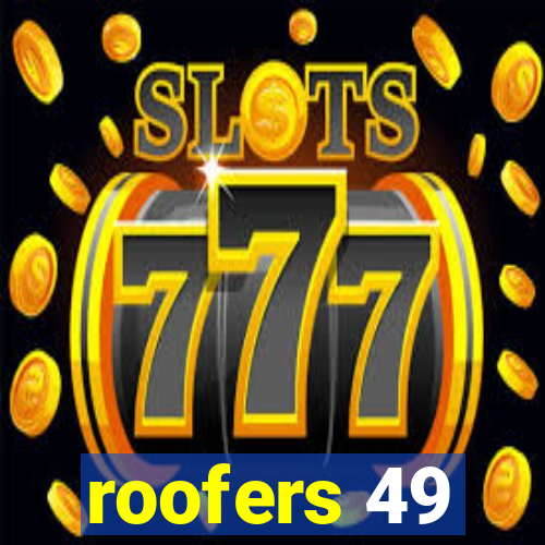 roofers 49