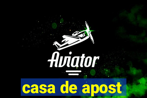 casa de apost