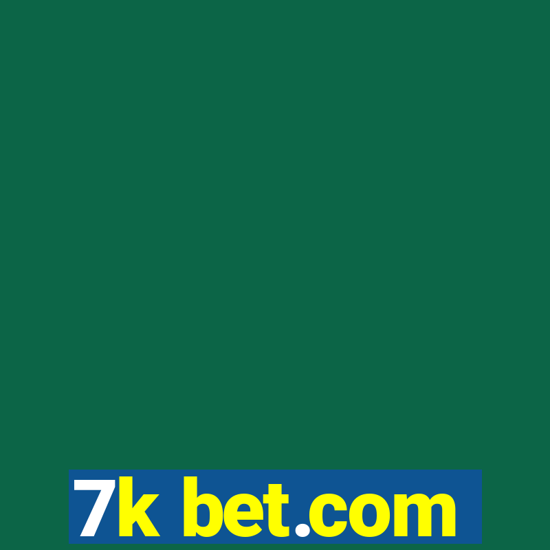 7k bet.com