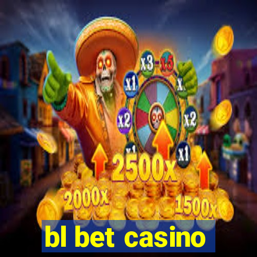 bl bet casino