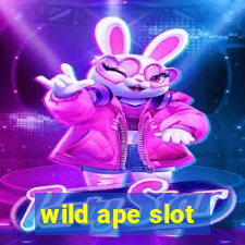 wild ape slot