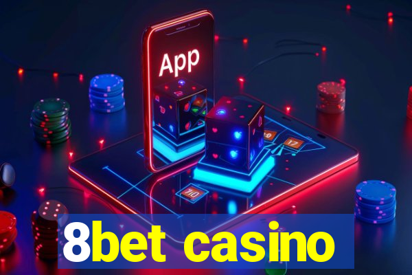 8bet casino