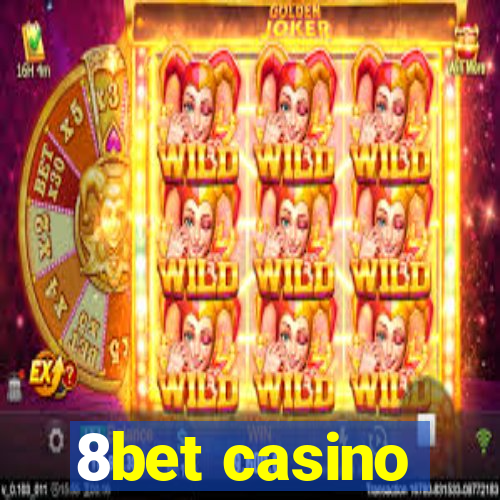 8bet casino