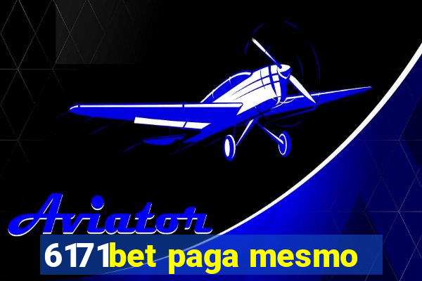 6171bet paga mesmo