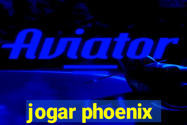 jogar phoenix