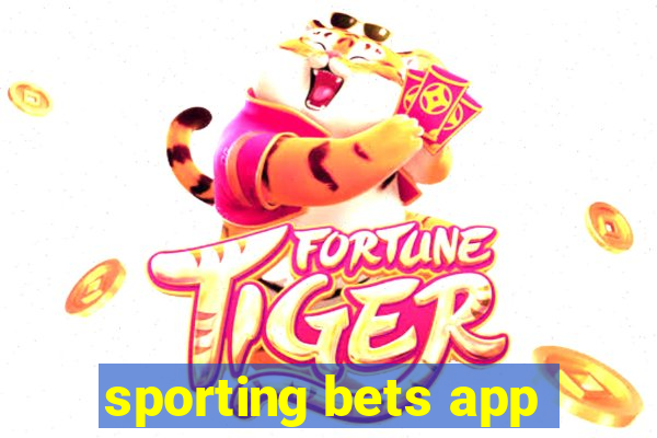 sporting bets app