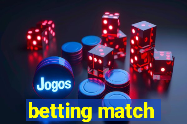 betting match