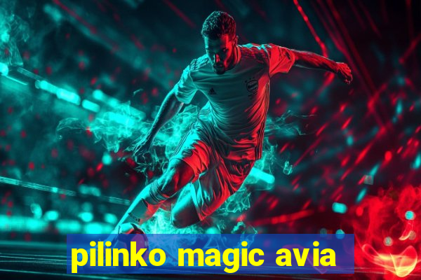 pilinko magic avia