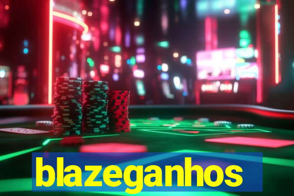 blazeganhos