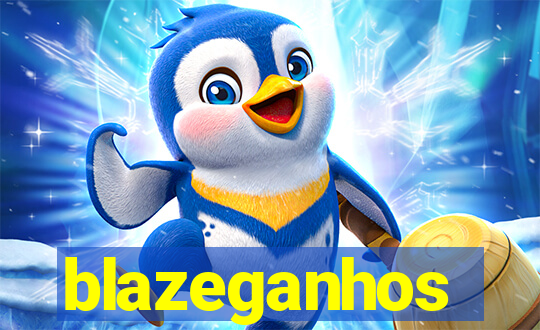 blazeganhos