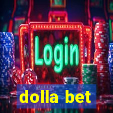 dolla bet