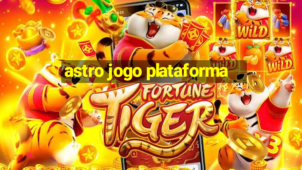 astro jogo plataforma