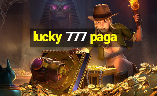 lucky 777 paga