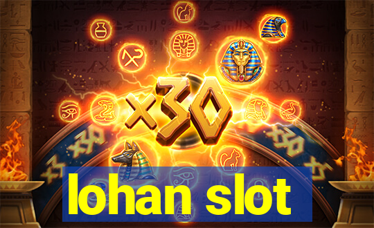 lohan slot