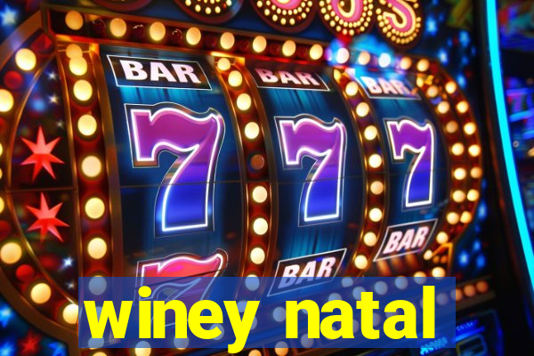 winey natal