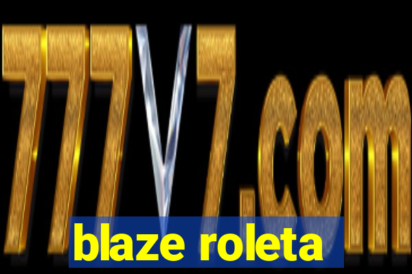 blaze roleta