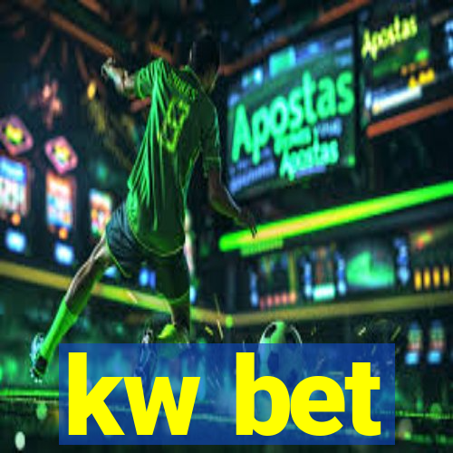 kw bet